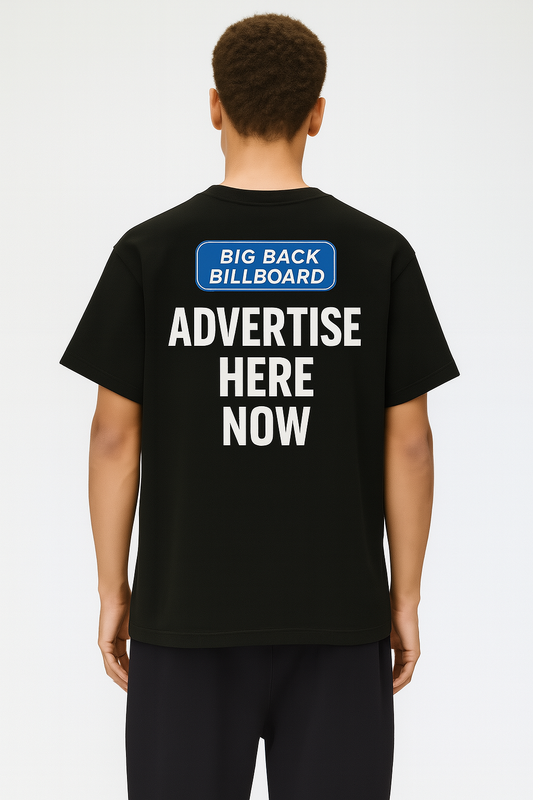 ADVERTISE HERE NOW - BIG BACK BILLBOARD